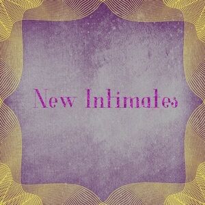 NEW INTIMATE PIECES